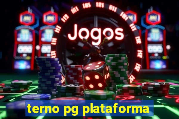 terno pg plataforma